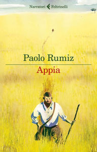 Title: Appia, Author: Paolo Rumiz