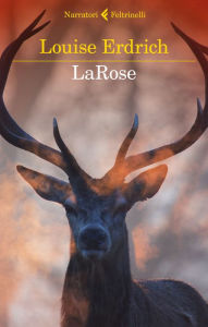 Title: LaRose (Italian Edition), Author: Louise Erdrich