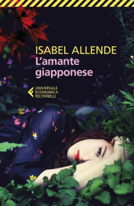 Title: L'amante giapponese, Author: Isabel Allende