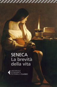Title: La brevità della vita, Author: Seneca