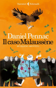 Title: Il caso Malaussène: Mi hanno mentito, Author: Daniel Pennac