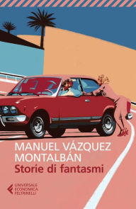 Title: Storie di fantasmi, Author: Manuel Vázquez Montalbán