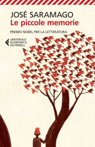 Title: Le piccole memorie, Author: José Saramago