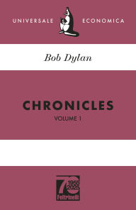 Title: Chronicles: Volume 1, Author: Bob Dylan