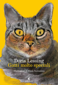 Title: Gatti molto speciali, Author: Doris Lessing