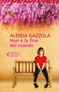 Title: Non è la fine del mondo, Author: Alessia Gazzola