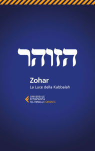 Title: Zohar: La Luce della Kabbalah, Author: aa.vv.