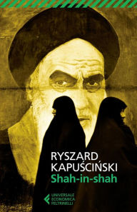 Title: Shah-in-shah, Author: Ryszard Kapuscinski