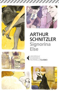 Title: Signorina Else, Author: Arthur Schnitzler