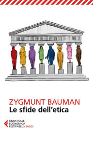 Title: Le sfide dell'etica, Author: Zygmunt Bauman
