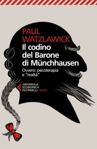 Title: Il codino del barone di Münchhausen: Ovvero: psicoterapia e 
