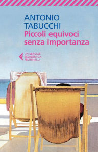 Title: Piccoli equivoci senza importanza, Author: Antonio Tabucchi