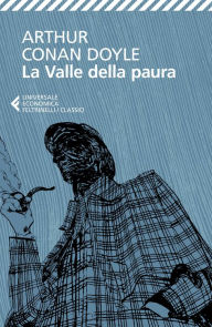 Title: La Valle della paura, Author: Arthur Conan Doyle