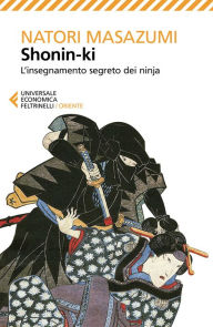 Title: Shonin-ki: L'insegnamento segreto dei ninja, Author: Natori Masazumi