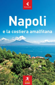 Title: Napoli e la costiera amalfitana, Author: AA.VV.