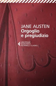 Title: Orgoglio e pregiudizio, Author: Jane Austen