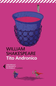 Title: Tito Andronico, Author: William Shakespeare