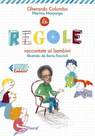 Title: Le regole raccontate ai bambini - Ediz. illustrata, Author: Gherardo Colombo