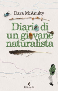 Title: Diario di un giovane naturalista, Author: Dara McAnulty