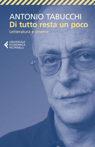 Di tutto resta un poco: Letteratura e cinema