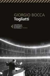 Title: Togliatti, Author: Giorgio Bocca
