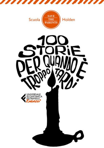 100 storie per quando è troppo tardi - Edizione ragazzi