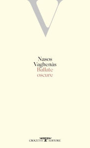 Title: Ballate oscure, Author: Nasos Vaghenas