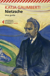 Title: Nietzsche: Una guida, Author: Katja Galimberti