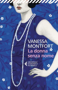 Title: La donna senza nome, Author: Vanessa Montfort