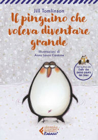 Title: Il pinguino che voleva diventare grande, Author: Jill Tomlinson