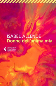 Title: Donne dell'anima mia, Author: Isabel Allende