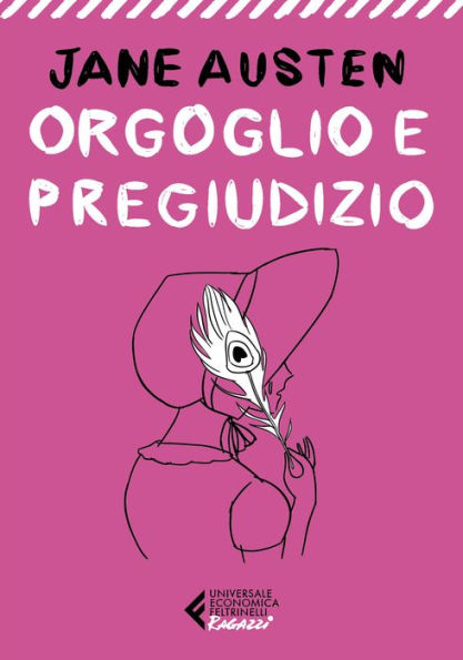 Orgoglio e pregiudizio - Classici Ragazzi