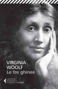 Title: Le tre ghinee, Author: Virginia Woolf