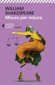 Title: Misura per misura, Author: William Shakespeare