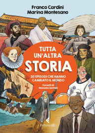 Tutta un'altra storia: 20 episodi che hanno cambiato il mondo