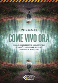 Title: Come vivo ora, Author: Meg Rosoff