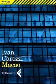 Title: Macao, Author: Ivan Carozzi