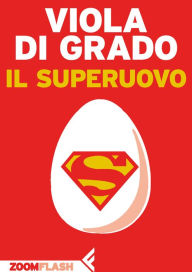 Title: Il superuovo, Author: Viola Di Grado