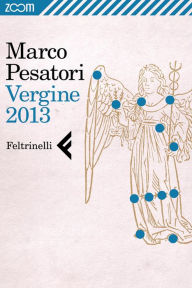 Title: Vergine 2013, Author: Marco Pesatori