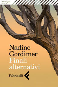 Title: Finali alternativi, Author: Nadine Gordimer