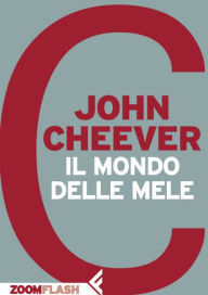 Title: Il mondo delle mele, Author: John Cheever