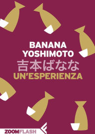 Title: Un'esperienza, Author: Banana Yoshimoto