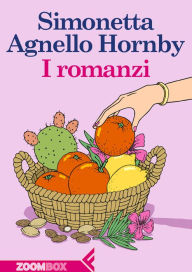 Title: I romanzi, Author: Simonetta Agnello Hornby