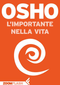 Title: L'importante nella vita, Author: Osho