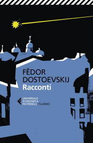 Title: Racconti, Author: Fëdor Dostoevskij