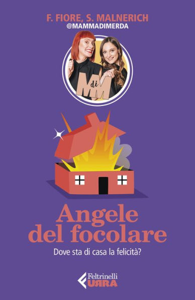 Angele del focolare: Dove sta di casa la felicità?