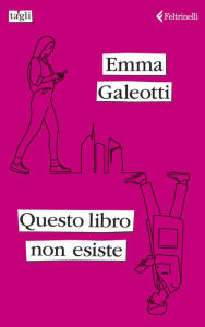 Title: Questo libro non esiste, Author: Emma Galeotti