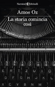 Title: La storia comincia così, Author: Amos Oz