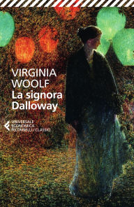 Title: La signora Dalloway, Author: Virginia Woolf