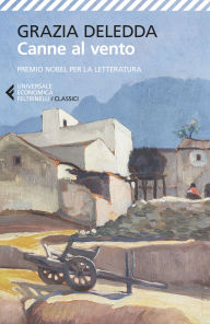 Title: Canne al vento, Author: Grazia Deledda